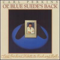 Carl Perkins - Ol' Blue Suede's Back